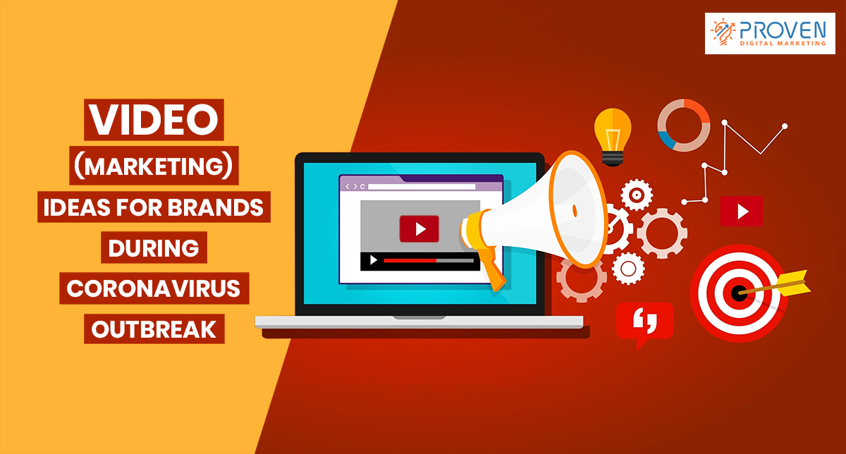 Video (Marketing) Ideas for Brands During Coronavirus Outbreak