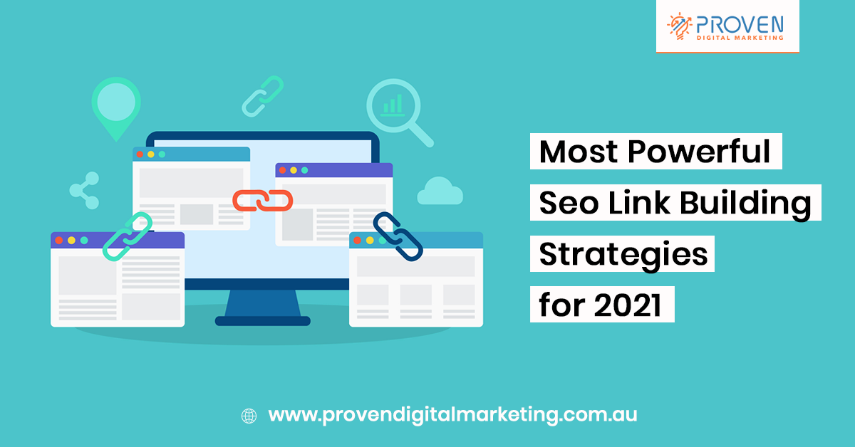 Most Powerful Seo Link Building Strategies for 2021